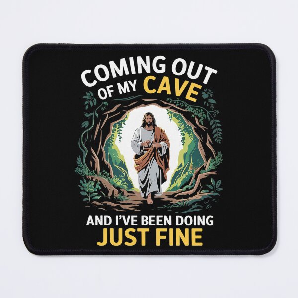 Item preview, Jesus Coming Out Of My Cave And I've Been Doing Just Fine34 designed and sold by MarryIsMonth.