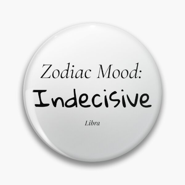 Item preview, Indecisive Libra Mood designed and sold by MetaModel Studio.