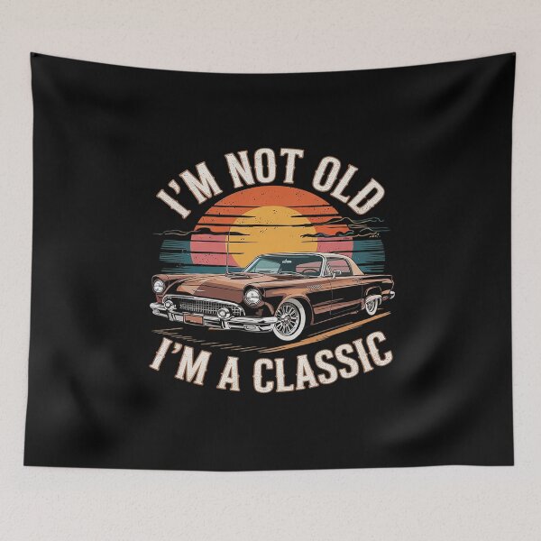 Item preview, I'm Not Old I'm Car Mens & Womens  designed and sold by AquaKiev.