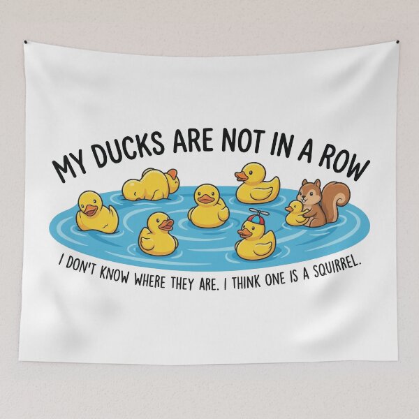 Item preview, My Ducks Are Not In A Row - Funny Chaos ADHD Mental Health Meme designed and sold by Petzzz.