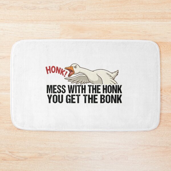 Item preview, Mess With The Honk You Get The Bonk - Aggressive Goose Meme designed and sold by Petzzz.