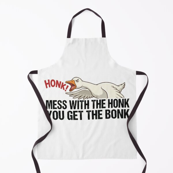 Item preview, Mess With The Honk You Get The Bonk - Aggressive Goose Meme designed and sold by Petzzz.