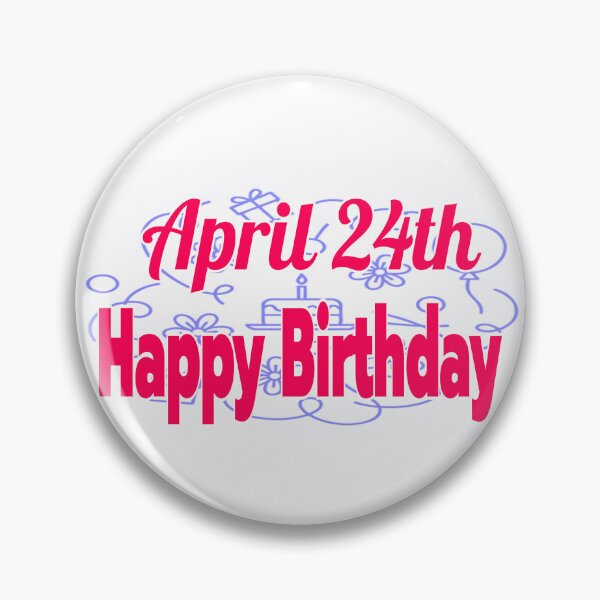 Item preview, Birthday April 24th designed and sold by Sujinthaiart.