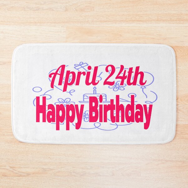 Item preview, Birthday April 24th designed and sold by Sujinthaiart.