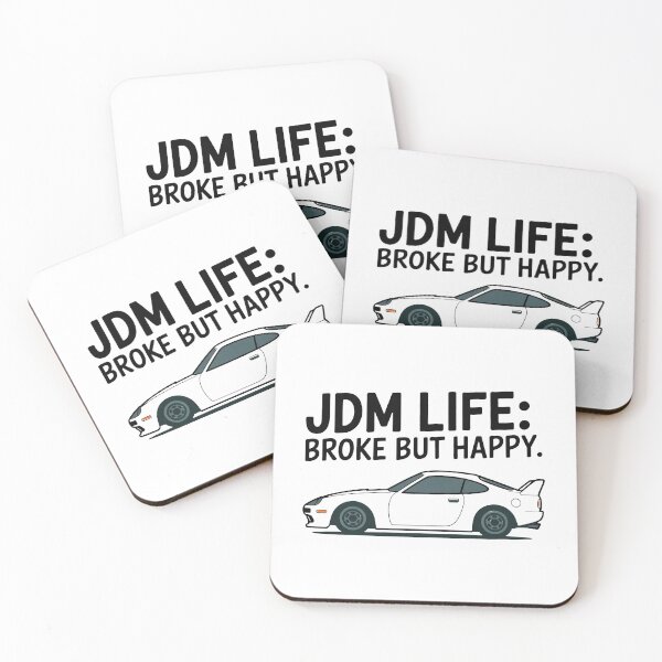 Item preview, JDM Life Broke But Happy designed and sold by MonkiFlipp.