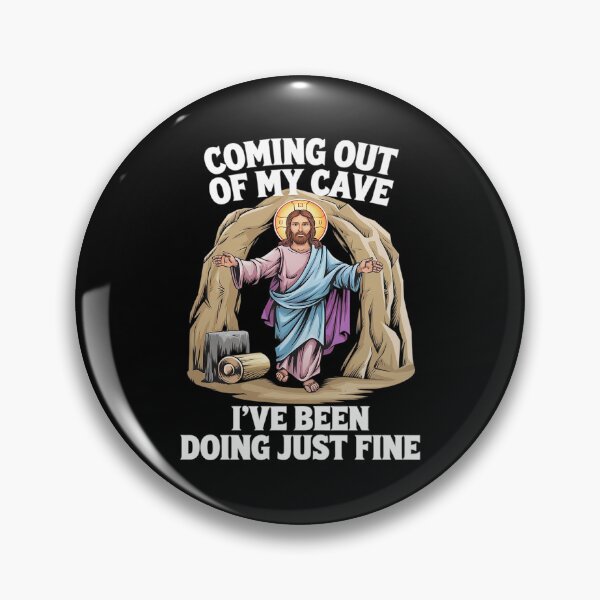 Item preview, Jesus Coming Out Of My Cave And I've Been Doing Just Fine431 designed and sold by MarryIsMonth.
