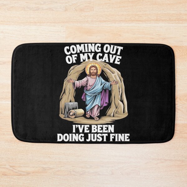 Item preview, Jesus Coming Out Of My Cave And I've Been Doing Just Fine431 designed and sold by MarryIsMonth.