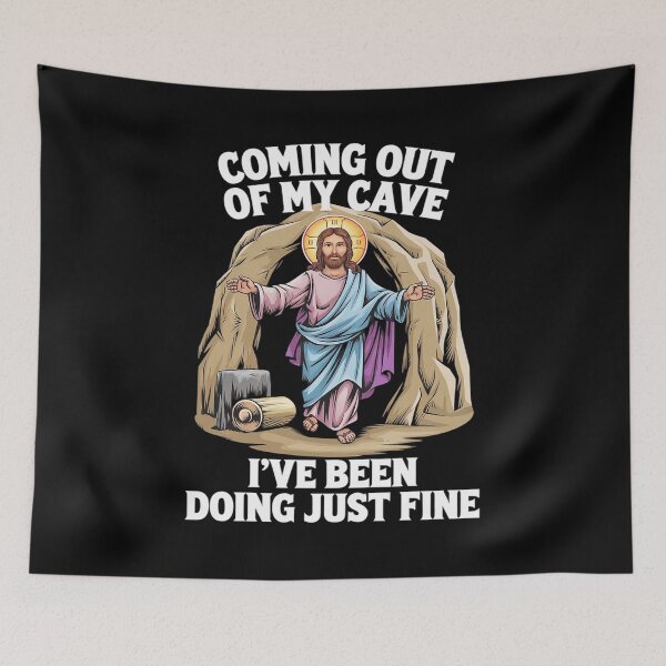Item preview, Jesus Coming Out Of My Cave And I've Been Doing Just Fine431 designed and sold by MarryIsMonth.