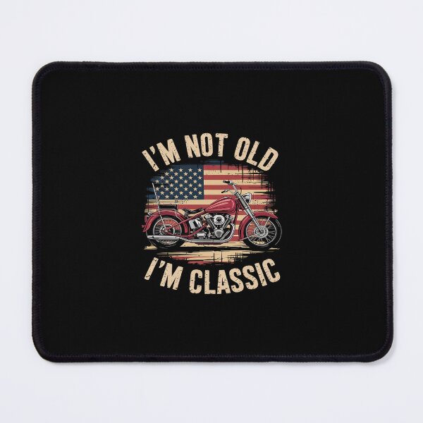 Item preview, I'm Not Old I'm Motorcycle Men Dad Biker designed and sold by SyntaxClaw.