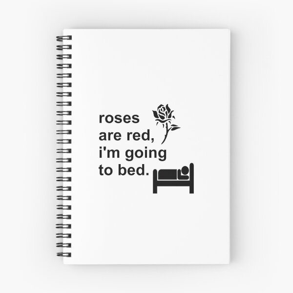 Item preview, Roses are red, I'm going to BED designed and sold by kailukask.