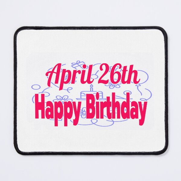 Item preview, Birthday April 26th designed and sold by Sujinthaiart.