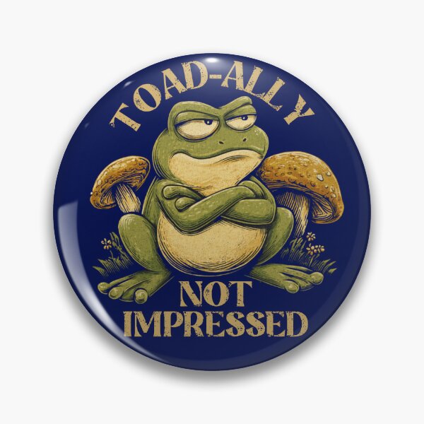 Item preview, Toad-Ally Not Impressed Frog Meme Shirt Funny Sarcastic Gift designed and sold by DigitalArtByNow.