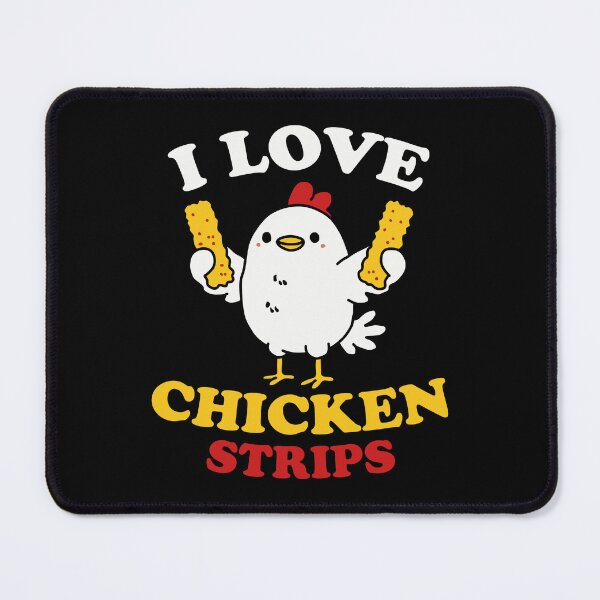 Item preview, I Love Chicken Strips designed and sold by NQArtist.