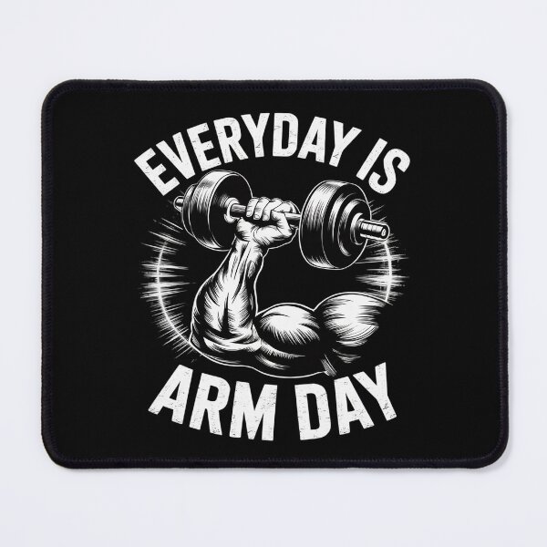 Item preview, Everyday Is Arm Day Weightlifting Fitness 9  designed and sold by MarryIsMonth.