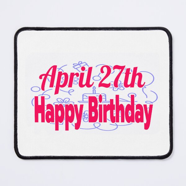 Item preview, Birthday April 27th designed and sold by Sujinthaiart.
