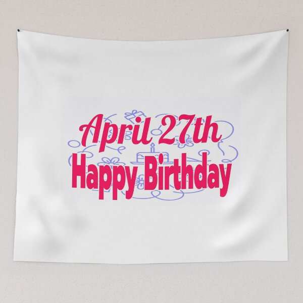 Item preview, Birthday April 27th designed and sold by Sujinthaiart.