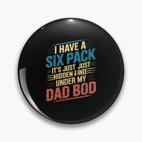 Item preview, Father's Day gym Dad Bod I Have a Six-pack Hidden  designed and sold by MythWoot.