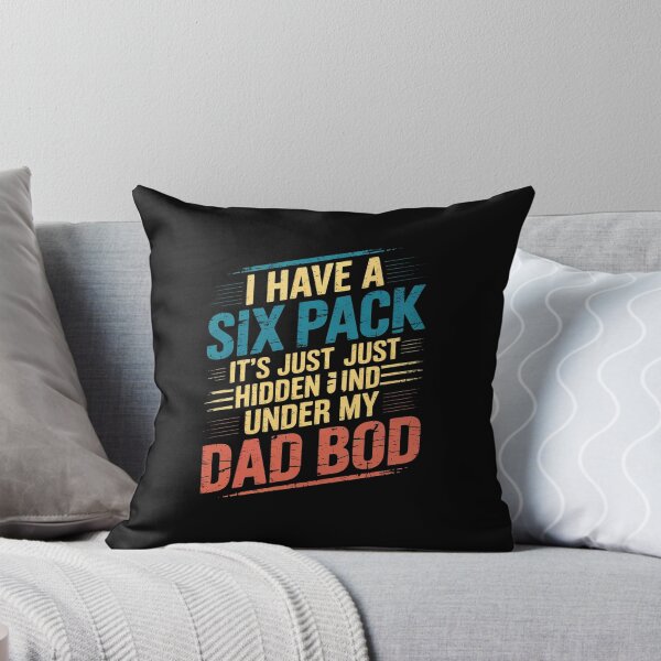 Item preview, Father's Day gym Dad Bod I Have a Six-pack Hidden  designed and sold by MythWoot.