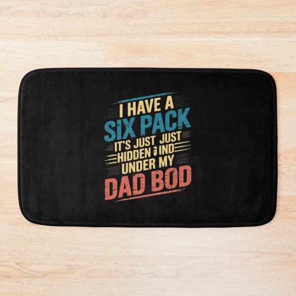 Item preview, Father's Day gym Dad Bod I Have a Six-pack Hidden  designed and sold by MythWoot.