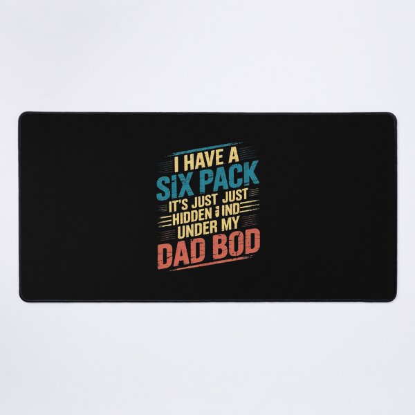 Item preview, Father's Day gym Dad Bod I Have a Six-pack Hidden designed and sold by MythWoot.