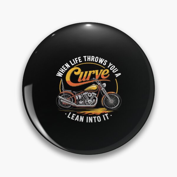 Item preview, When Life throws you A curve lean into it biker  designed and sold by AquaKiev.