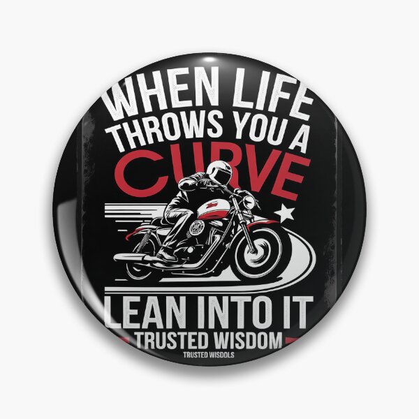 Item preview, When Life Throws You A Curve Lean Into It Biker  designed and sold by PowAcademy.