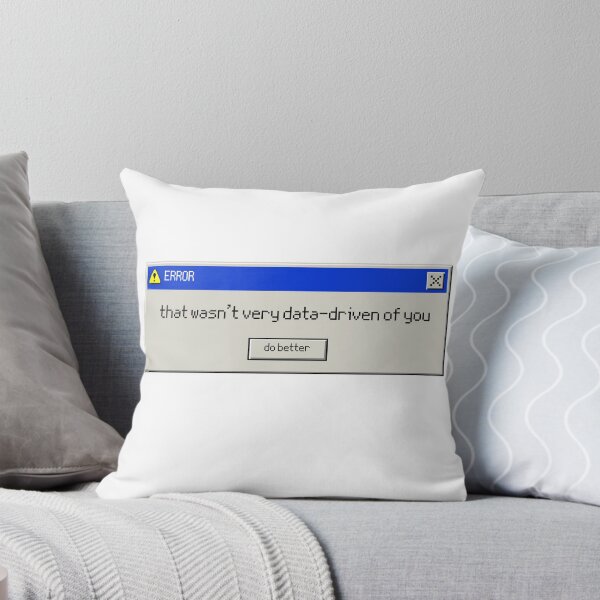 Item preview, That Wasn't Very Data-Driven of You designed and sold by GenAndStacy615.