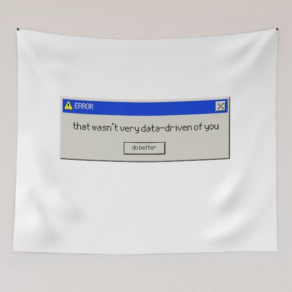 Item preview, That Wasn't Very Data-Driven of You designed and sold by GenAndStacy615.