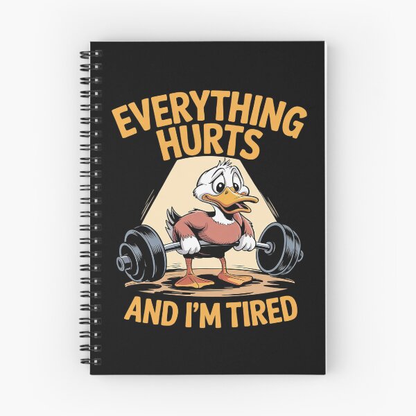 Item preview, gym duck Quote Everything Hurts And I'm Tired workout  designed and sold by MythWoot.