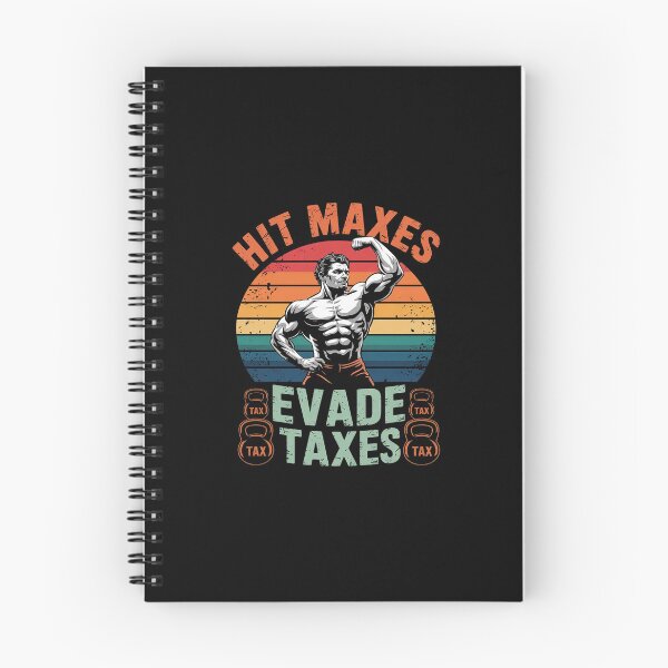 Item preview, Gym Weightlifting Hit Maxes Evade Taxes Workout Meme  designed and sold by CombatTask.