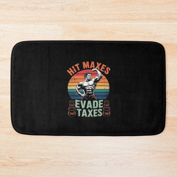Item preview, Gym Weightlifting Hit Maxes Evade Taxes Workout Meme  designed and sold by CombatTask.