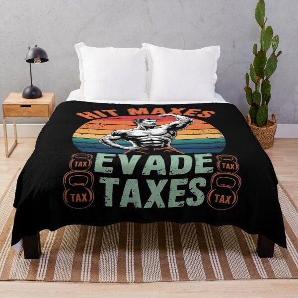 Item preview, Gym Weightlifting Hit Maxes Evade Taxes Workout Meme  designed and sold by CombatTask.