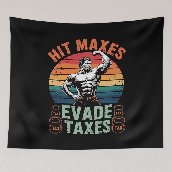 Item preview, Gym Weightlifting Hit Maxes Evade Taxes Workout Meme  designed and sold by CombatTask.