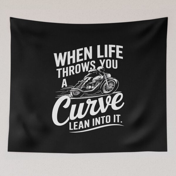 Item preview, When Life Throws You A Curve Lean Into It Motorcycle Biker3  designed and sold by AquaKiev.