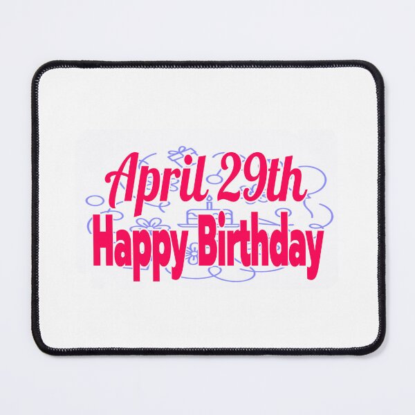 Item preview, Birthday April 29th designed and sold by Sujinthaiart.