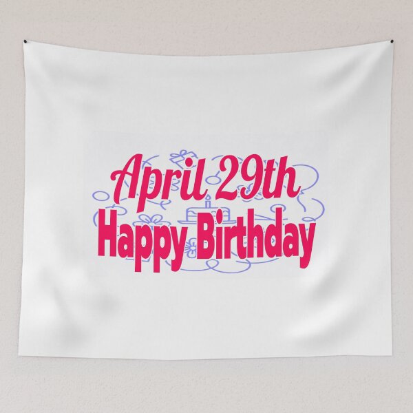 Item preview, Birthday April 29th designed and sold by Sujinthaiart.