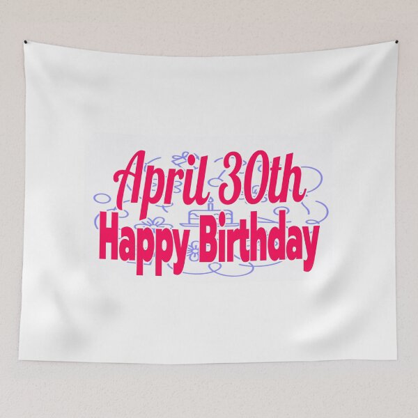 Item preview, Birthday April 30th designed and sold by Sujinthaiart.