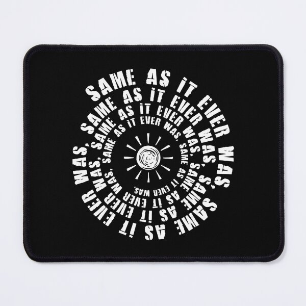Item preview, Same As It Ever Was  designed and sold by melissaperkins.