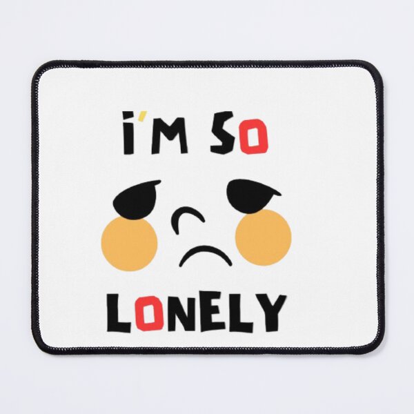 Item preview, “I’m So Lonely – Minimal Emotional Quote T-Shirt” designed and sold by rsuniquestyle.