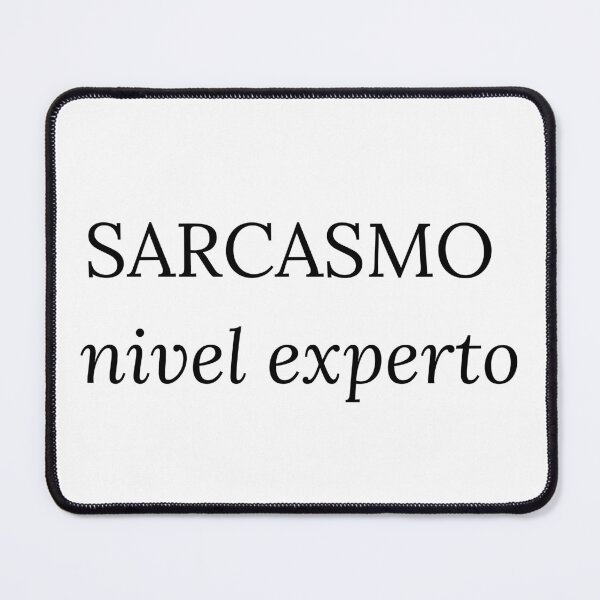 Item preview, Sarcasmo Nivel Experto Spanish Quote Typography | Funny & Sarcastic Design designed and sold by photo-travel.
