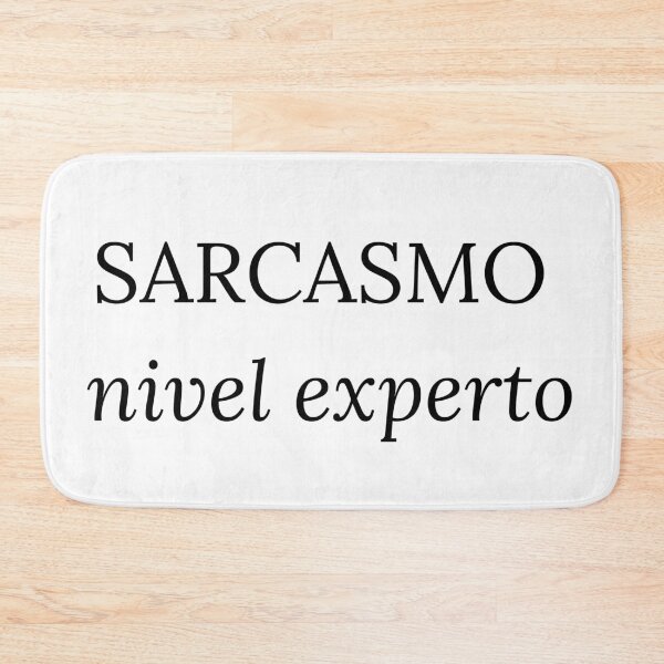 Item preview, Sarcasmo Nivel Experto Spanish Quote Typography | Funny & Sarcastic Design designed and sold by photo-travel.