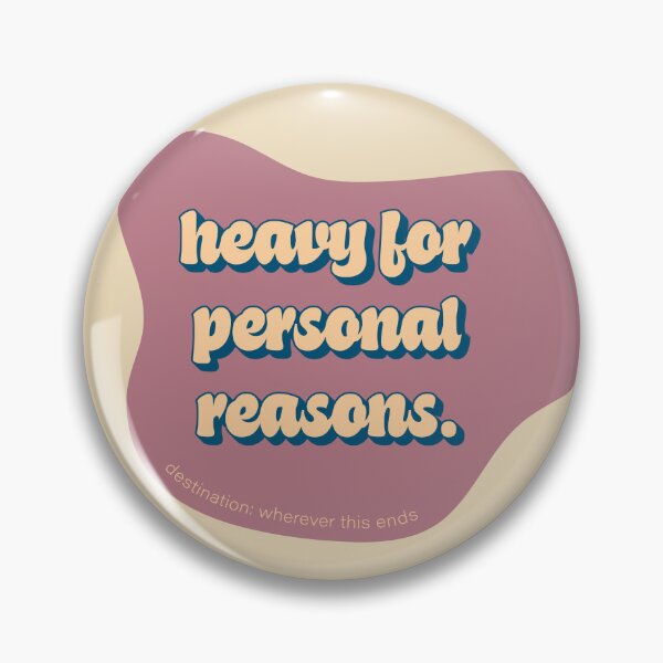 Item preview, Heavy for Personal Reasons – Sarcastic saying designed and sold by idgafstudio.ch.