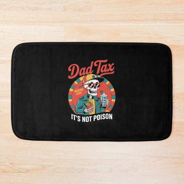 Item preview, Dad tax making sure its not poison  designed and sold by AquaKiev.
