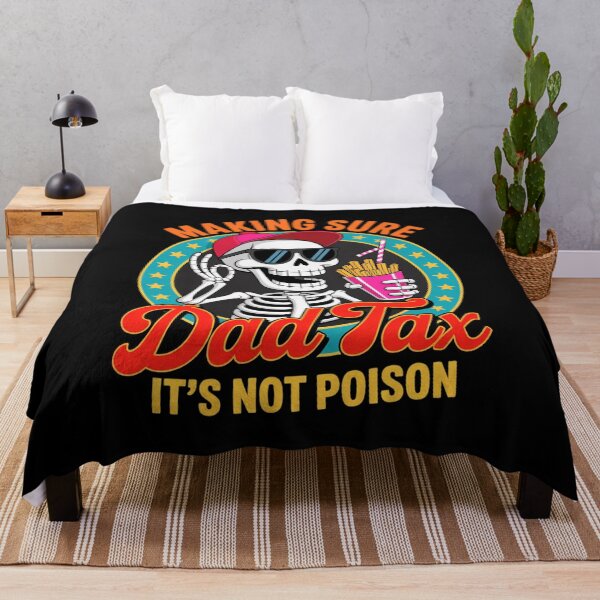 Item preview, Dad Tax Making Sure It's Not Poison Skeleton Dad Tax  designed and sold by AquaKiev.