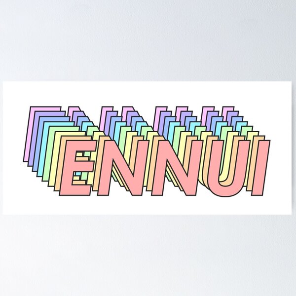 Item preview, ENNUI designed and sold by oddwonders.