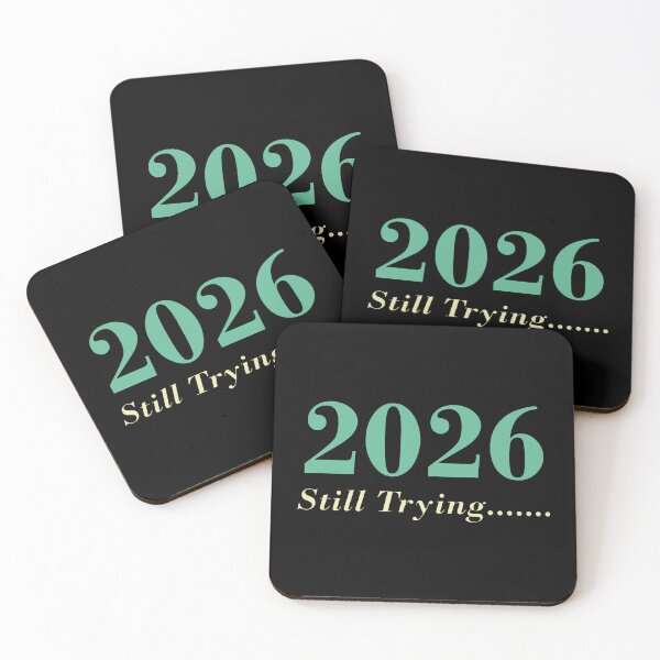 Item preview, 2026 Still Trying – Funny New Year Motivation Quote Design designed and sold by PixelPlush.