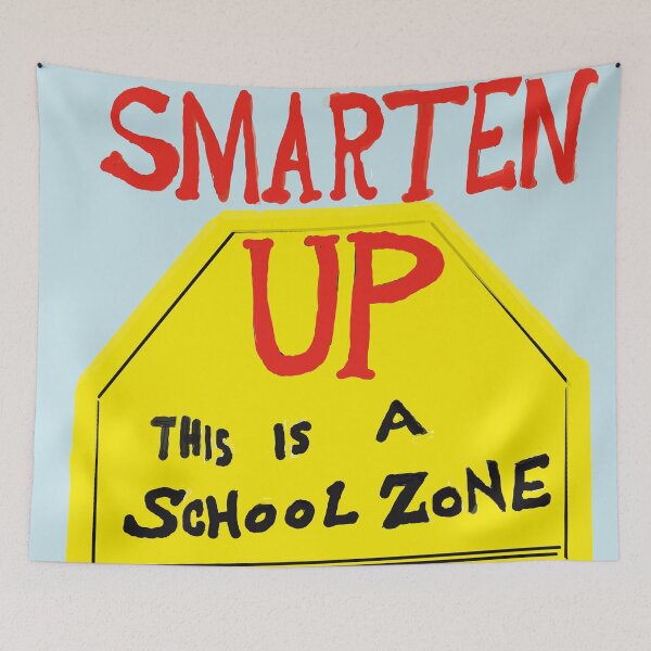 Artikelvorschau, Smarten Up School Zone entworfen und verkauft von Nigel-here.