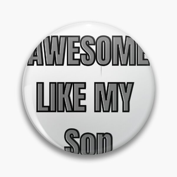Aperçu de l'œuvre Awesome Like My Son - Proud Dad Quote Design créée et vendue par Artistshert.