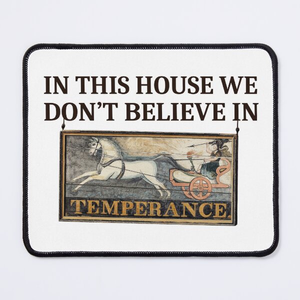 Item preview, Temperance – Classical Art With Modern Humor designed and sold by nomnom design.