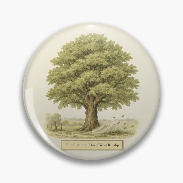 Item preview, The Flatulent Elm of West Ruislip designed and sold by ChirpInc.